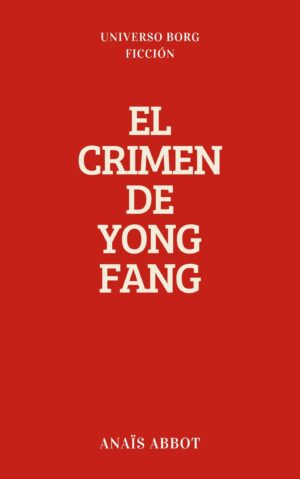 El crimen de Yong Fang