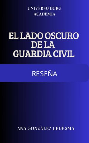 El lado oscuro de la Guardia civil