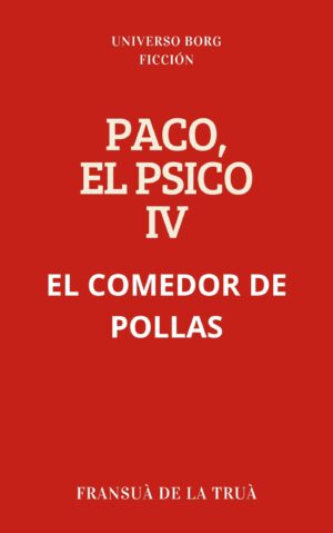 Paco el Psico IV: El comedor de pollas