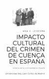 El impacto cultural del crimen de Cuenca