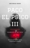 Paco el Psico 3: Alcasser