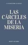 Las cárceles de la miseria