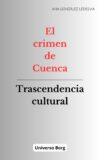 El crimen de Cuenca: trascendencia cultural