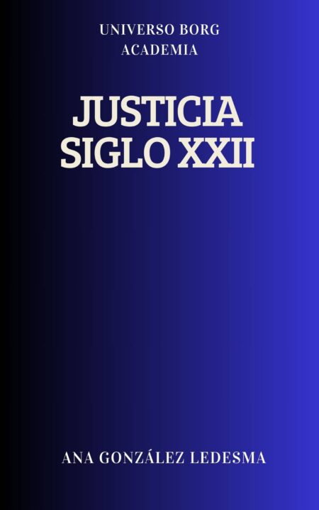 Justicia siglo XXII