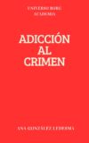 Adicción al crimen
