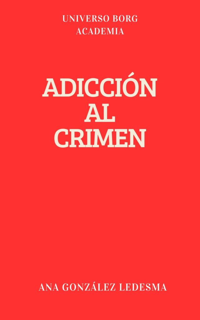 Adicción al crimen