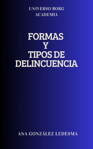 Formas y tipos de delincuencia