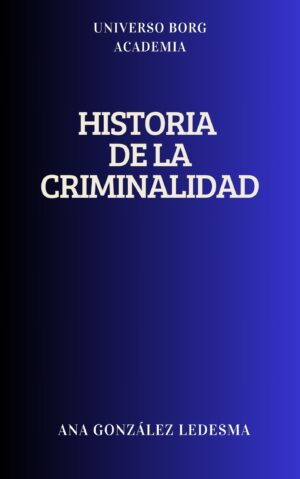 Historia de la criminalidad