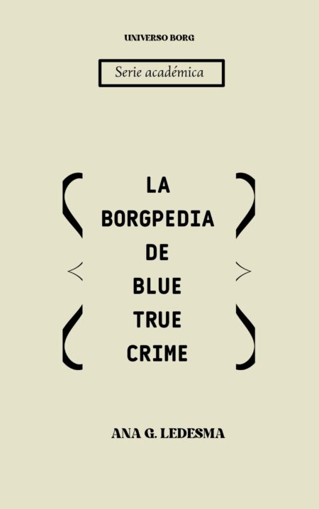 La borgpedia de Blue True Crime