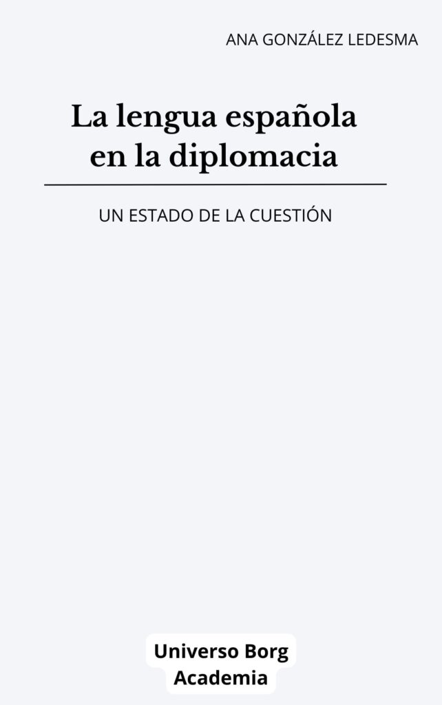 La lengua española en la diplomacia